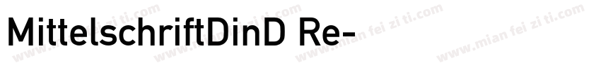 MittelschriftDinD Re字体转换